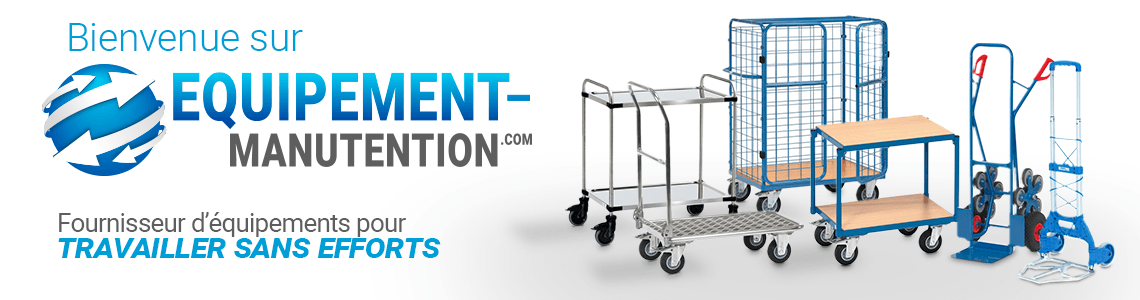 Bienvenue sur equipement-manutention.com